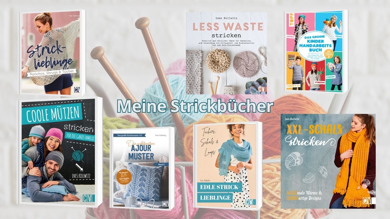 Strickbücher der Autorin Ines Kollwitz