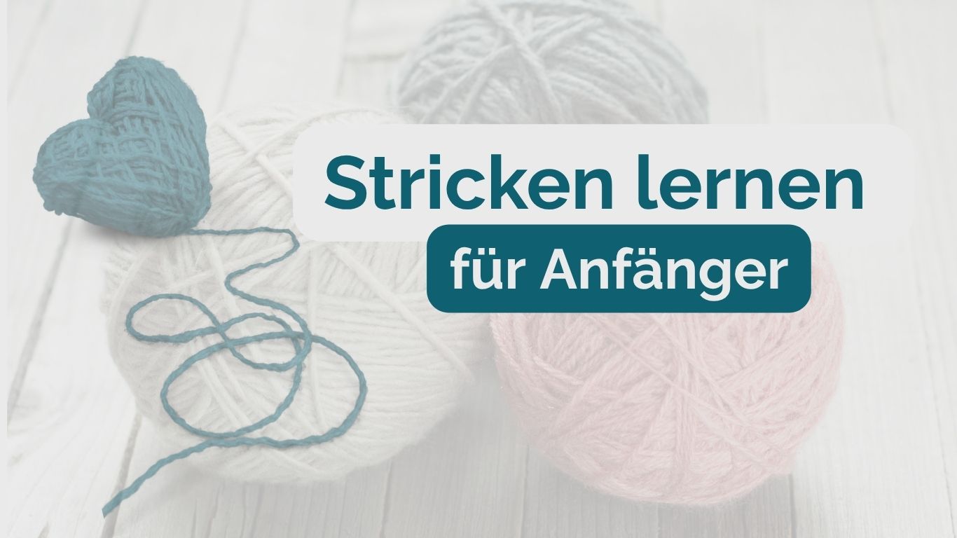 Stricken lernen für Anfänger